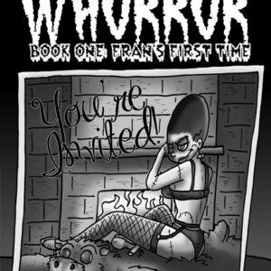 House of Whorror Book One: Fran's First Time by Mister V
