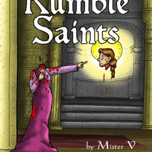 Rumble Saints comic by Mister V